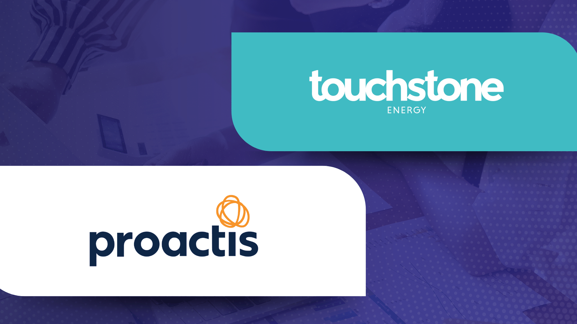 Touchstone and Proactis Reignite Strategic Partnership to deliver integrated P2P for Infor SunSystems Clients